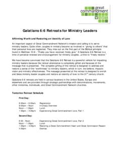 What is a Galatians 6:6 Great Commandment Retreat