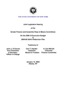 THE STATE UNIVERSITY OF NEW YORK  Joint Legislative Hearing of the Senate Finance and Assembly Ways & Means Committees On the[removed]Executive Budget