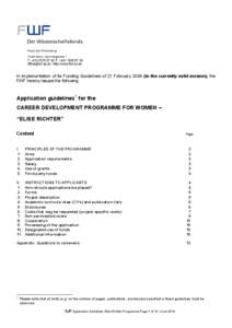 In implementation of its Funding Guidelines of 21 February[removed]in the currently valid version), the FWF hereby issues the following Application guidelines1 for the CAREER DEVELOPMENT PROGRAMME FOR WOMEN – “ELISE RI