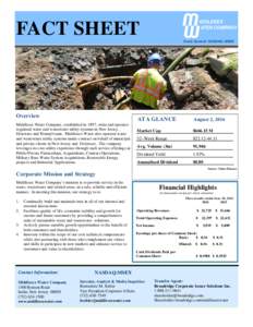 FACT SHEET Stock Symbol: NASDAQ: MSEX Overview Middlesex Water Company, established in 1897, owns and operates regulated water and wastewater utility systems in New Jersey,