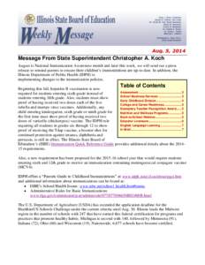 Aug. 5, 2014  Message From State Superintendent Christopher A. Koch August is National Immunization Awareness month and later this week, we will send out a press release to remind parents to ensure their children’s imm