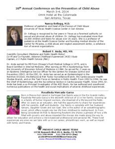 28th Annual Conference on the Prevention of Child Abuse March 3-4, 2014 Omni Hotel at the Colonnade San Antonio, Texas Nancy Kellogg, M.D. Professor of pediatrics and head of the Division of Child Abuse