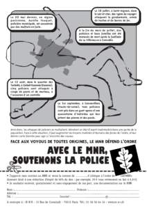 Le 20 mai dernier, en région parisienne, Aurélie Fouquet, policière municipale, est assassinée par des malfrats en fuite.  Le 18 juillet, à Saint-Aignan, dans