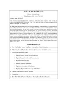 NOTICE OF PRIVACY PRACTICES Clinical Nutrition Center Ethan Lazarus, M.D[removed]Effective Date: [removed]THIS NOTICE DESCRIBES HOW MEDICAL INFORMATION ABOUT YOU MAY BE USED AND DISCLOSED AND HOW YOU CAN GET ACC