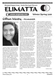 www.asgmwp.net  Gillian Moody I was born in Nowra on the South Coast of NSW in[removed]When I was five weeks old I