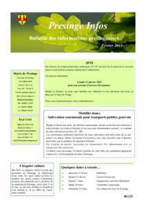 Presinge Infos Bulletin des informations presingeoises Février 2015 AVIS Des travaux de remplacement des collecteurs EU+EC ont lieu sur la route de la Louvière