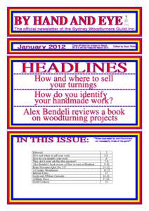 BY HAND HANDAND ANDEYE EYE The official newsletter of the Sydney Woodturners Guild Inc.