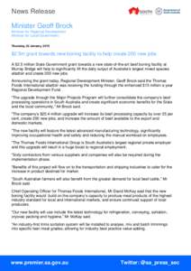 News Release Minister Geoff Brock Minister for Regional Development Minister for Local Government Thursday, 22 January, 2015