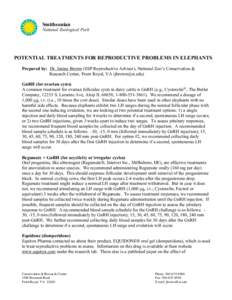 Smithsonian  National Zoological Park POTENTIAL TREATMENTS FOR REPRODUCTIVE PROBLEMS IN ELEPHANTS Prepared by: Dr. Janine Brown (SSP Reproductive Advisor), National Zoo’s Conservation &