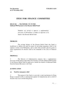 For discussion on 15 November 2013 FCR[removed]ITEM FOR FINANCE COMMITTEE