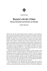 ? chapter one Russia’s Arctic Cities Recent Evolution and Drivers of Change Colin Reisser