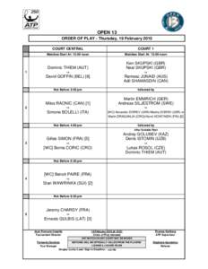 OPEN 13 ORDER OF PLAY - Thursday, 19 February 2015 COURT CENTRAL COURT 1