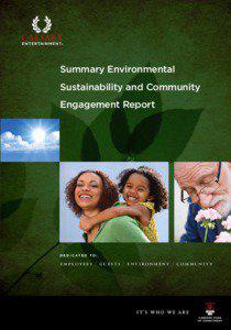 Summary Environmental Sustainability and Community Engagement Report