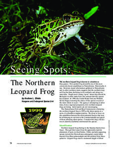 The Northern Leopard Frog by Andrew L. Shiels Nongame and Endangered Species Unit  NORTHERN