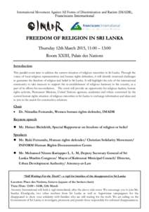 International Movement Against All Forms of Discrimination and Racism (IMADR),  Franciscans International FREEDOM OF RELIGION IN SRI LANKA Thursday 12th March 2015, 11:00 – 13:00