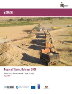 YEMEN  Tropical Storm, October 2008 Recovery Framework Case Study August 2014