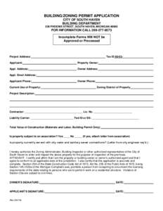 BUILDING/ZONING PERMIT APPLICATION CITY OF SOUTH HAVEN BUILDING DEPARTMENT 539 PHOENIX STREET, SOUTH HAVEN, MICHIGAN[removed]FOR INFORMATION CALL[removed]