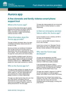 Fact sheet for service providers June 2013 Aurora app A free domestic and family violence smart phone support tool