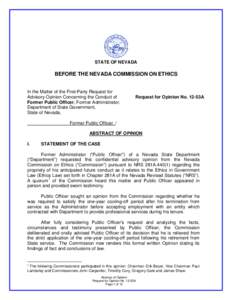 STATE OF NEVADA  BEFORE THE NEVADA COMMISSION ON ETHICS In the Matter of the First-Party Request for Advisory Opinion Concerning the Conduct of Former Public Officer, Former Administrator,