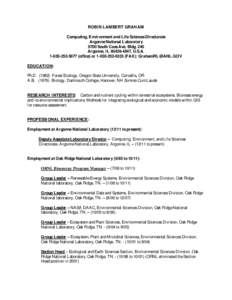 ROBI N LAM BERT GRAHAM Computing, Environment and Life Sciences Directorate Argonne National Laboratory 9700 South Cass Ave, Bldg. 240 Argonne, I L[removed], U.S.A[removed] (office) or[removed]FAX); Grah