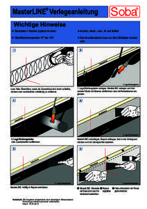 ®  MasterLINE Verlegeanleitung Wichtige Hinweise Betonalter 4 Wochen (optisch trocken)