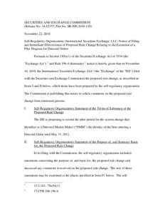 SECURITIES AND EXCHANGE COMMISSION (Release No[removed]; File No. SR-ISE[removed]November 22, 2010 Self-Regulatory Organizations; International Securities Exchange, LLC; Notice of Filing and Immediate Effectiveness of