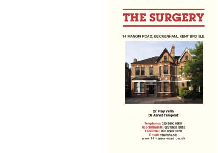 THE SURGERY 14 MANOR ROAD, BECKENHAM, KENT BR3 5LE