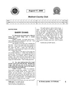 August 17, 2006 Medinah Country Club Hole # Yardage Par