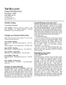 THE BULLETIN Chapel Hill Bird Club December, 2000 (Vol. XXIX, No. 12) c/o Ginger Travis 5244 Old Woods Rd.