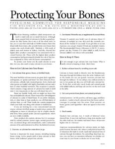 Protecting Your Bones PHYSICIANS COMMITTEE  FOR