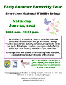 Early Summer Butterfly Tour Sherburne National Wildlife Refuge Saturday June 21, [removed]:00 a.m. - 12:00 p.m.