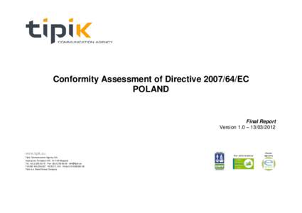 Conformity Assessment of Directive[removed]EC POLAND Final Report Version 1.0 – [removed]