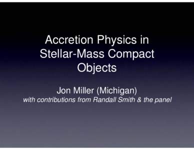 Accretion Physics inStellar-Mass Compact Objects