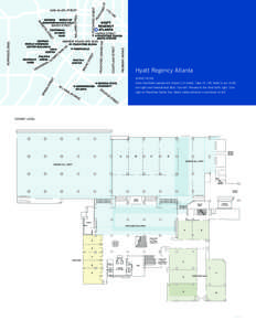 Hyatt Regency Atlanta DIRECTIONS From Hartsfield-Jackson Int’l Airport (13 miles): Take[removed]North to exit 248C (on right) and International Blvd. Turn left. Proceed to the third traffic light. Turn right on Peachtr