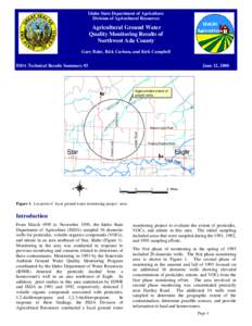 Idaho State Department of Agriculture Division of Agricultural Resources Agricultural Ground Water Quality Monitoring Results of Northwest Ada County