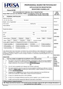 PROFESSIONAL BOARD FOR PSYCHOLOGY APPLICATION FOR REGISTRATION REGISTERED COUNSELLOR Form 24 RC