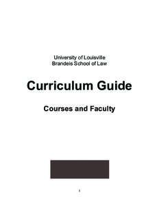 Microsoft Word - UofL Law Curriculum 2012.docx