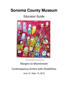 Sonoma County Museum Educator Guide Untitled, Donald Mitchell, Creative Growth Artist  Margins to Mainstream