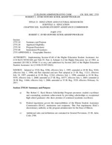 23 ILLINOIS ADMINISTRATIVE CODE CH. XIX, SEC[removed]ROBERT C. BYRD HONORS SCHOLARSHIP PROGRAM TITLE 23: EDUCATION AND CULTURAL RESOURCES SUBTITLE A: EDUCATION CHAPTER XIX: ILLINOIS STUDENT ASSISTANCE COMMISSION