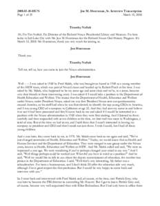 H. R. Haldeman / Watergate scandal / Fred Malek / 9 / Ron Ziegler / Jon Huntsman /  Sr. / Dwight Chapin / Haldeman / Alexander Butterfield / Politics of the United States / United States / The Church of Jesus Christ of Latter-day Saints