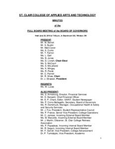 ST. CLAIR COLLEGE OF APPLIED ARTS AND TECHNOLOGY MINUTES of the FULL BOARD MEETING of the BOARD OF GOVERNORS Held June 22, 2010 at 7:00 p.m., in Boardroom 342, Windsor, ON