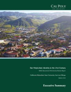Our Polytechnic Identity in the 21st Century WASC Educational Effectiveness Review Report California Polytechnic State University, San Luis Obispo January 
