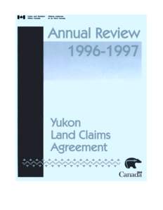 Published under the authority of the Minister of Indian Affairs and Northern Development Ottawa, [removed]Yukon Land Claims Agreement QS[removed]EE-AI Catalogue No. R31-11/1998E