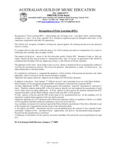 AUSTRALIAN GUILD OF MUSIC EDUCATION INC A00010797V DIRECTOR: Dr Ern Knoop Australian Guild Conservatorium, 451 Glenferrie Road, Kooyong, Victoria 3144 Ph/Fax: +[removed]Mobile: [removed]