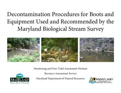 Decontamination Procedures for Boots and Equipment Used and Recommended by the Maryland Biological Stream Survey