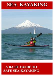 SEA KAYAKING  A BASIC GUIDE TO SAFE SEA KAYAKING  SEA KAYAK TERMS & EQUIPMENT