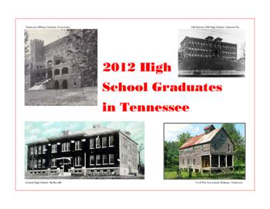 Tennessee Military Institute, Sweetwater  Old Science Hill High School. Johnson City 2012 High School Graduates