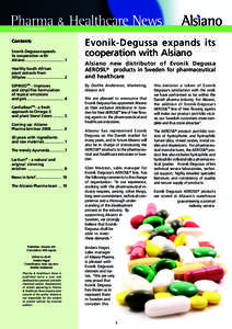 Pharma & Healthcare News No. 7 • December 2007 Contents Evonik-Degussa expands its cooperation with