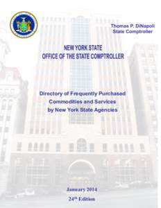 Thomas P. DiNapoli State Comptroller Directory of Frequently Purchased Commodities and Services by New York State Agencies