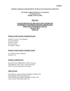 Exhibit/4 NORTH CAROLINA DEPARTMENT OF HEALTH AND HUMAN SERVICES The North Carolina Medical Care Commission 701 Barbour Drive Raleigh, North Carolina